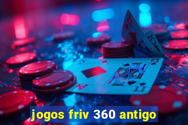 jogos friv 360 antigo